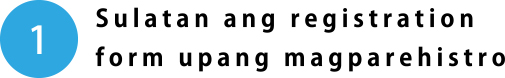 Sulatan ang registration form upang magparehistro